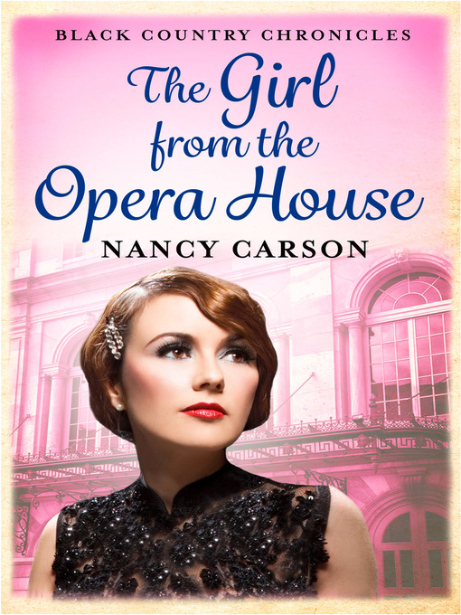 Title details for The Girl from the Opera House by Nancy Carson - Available